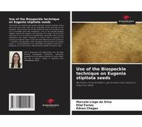 Use Of The Biospeckle Technique On Eugenia Stipitata Seeds
