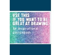 Use This If You Want To Be Great At Drawing