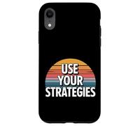 Use Your Strategies Teacher Test Exam Motivation |- Coque pour iPhone XR