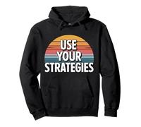 Use Your Strategies Teacher Test Exam Motivation |- Sweat à Capuche