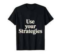 Use Your Strategies Teacher Test Exam Motivation ||- T-Shirt