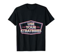 Use Your Strategies Teacher Test Exam Motivation |- T-Shirt