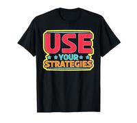 Use Your Strategies Teacher Test Exam Motivation --- T-Shirt