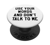 Use Your Word and Don't Talk to Me Stop I'm Overstimulated PopSockets PopGrip Adhésif