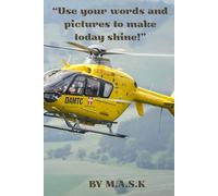 “Use your words and pictures to make today shine!”