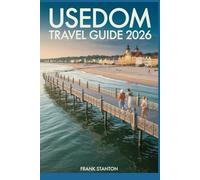 Usedom Travel guide 2026: Essential Companion for Experiencing the Baltic Jewel