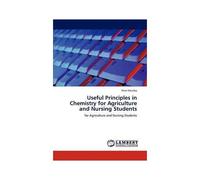 Useful Principles In Chemistry For Agriculture And Nursing Students