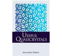 Useful Quasicrystals Jean Marie Dubois (Auteur)