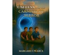 Useless and the Carnival of Terror