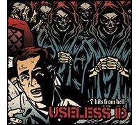 Useless Id - 7-7 Hits from Hell [Import]