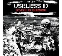 Useless Id - The State Is Burning
