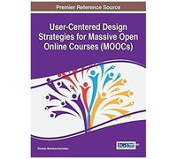User-Centered Design Strategies For Massive Open Online Courses (Moocs)