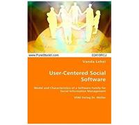 User-Centered Social Software: Model And Characteristics Of A Software Family For Social Information Management