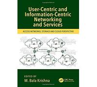 User-Centric And Information-Centric Networking And Services