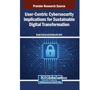 User-centric Cybersecurity Implications for Sustainable Digital Transformation