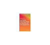 User-Centric Technology Design For Nonprofit And Civic Engagements