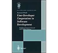 User-Developer Cooperation In Software Development: Building Common Ground And Usable Systems