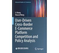 User-Driven Cross-Border E-Commerce Platform Competition and Policy Analysis