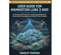USER GUIDE FOR MAMMOTION LUBA 3 AWD: The Structured RTK Setup & Troubleshooting Blueprint for Flawless Multi-Zone Mapping and Stable Firmware Updates