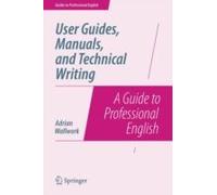User Guides, Manuals, And Technical Writing
