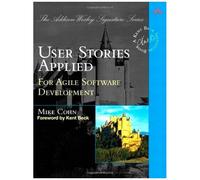 User Stories Applied: For Agile Software Development