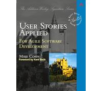 User Stories Applied: For Agile Software Development – Addison Wesley