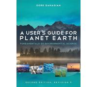 User's Guide for Planet Earth: Fundamentals of Environmental Science (Second Edition, Revision 4)