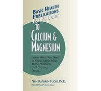 User's Guide To Calcium & Magnesium