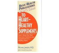 User's Guide to Heart-Healthy Supplements, Basic Health Publications User's Guide Michael Janson (Auteur)