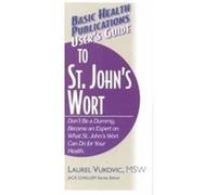 User's Guide to St. John's Wort, Basic Health Publications User's Guide Laurel Vukovic (Auteur)