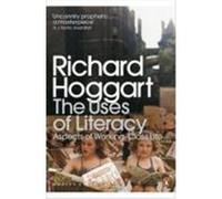 uses of literacy, the Hoggart, Richard (Auteur)