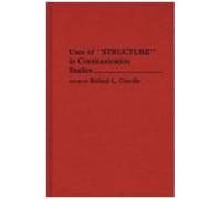 Uses Of Structure In Communication Studies