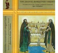Ushakov Igor, Male Choir of Valaam Singing Culture Institute. Artistic Director and conductor Igor Ushakov - The Solovki Monastery Chants - Male Choir of the Valaam Institute for Choral Art. Russian Sacred Music