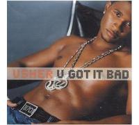 Usher - U Got It Bad