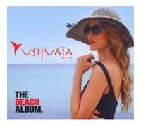 USHUAIA IBIZA-THE BEACH ALBUM 2 CD GREG PAULUS EVAN EVANS JUPITER NEUF+++++
