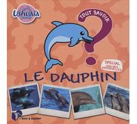 Ushuaia Junior : Le Dauphin - (1 Cd Audio)
