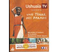 Ushuaia Tv Présente - Une Terre, Des Paradis - 1