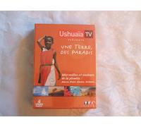 Ushuaia Tv Présente - Une Terre, Des Paradis - Coffret