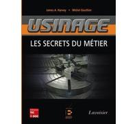 Usinage Les secrets du métier - Michel Gauthier - Technique Et Documentation - broché - Etude
