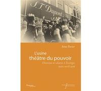 Usine theatre du pouvoir Irène Favier (Auteur)