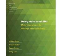 Using Advanced MPI: Modern Features of the Message-Passing Interface (Scientific and Engineering Computation) - [Version Originale] Inconnu (Auteur)