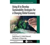 Using AI to Develop Sustainability Strategies for a Changing Global Economy