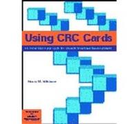 Using CRC Cards, Advances in Object Technology Nancy M. Wilkinson (Auteur)