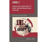 Using Data Analytics to Drive Transformational Change: The Chapman University Model