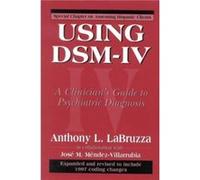 Using DSMIV by Jose M. MendezVillarrubia Anthony Labruzza (Auteur)