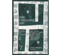 USING ETHNOGRAPHIC DATA: Interventions, Public Programming, and Public Policy (Ethnographer's Toolkit)