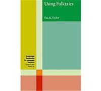 Using Folktales, Cambridge Handbooks for Language Teachers Eric K. Taylor (Auteur)