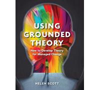 Using Grounded Theory