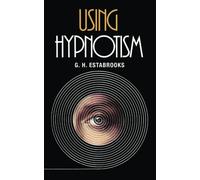 Using Hypnotism: Expert Tips From the Creator of the "Manchurian Candidate" or Mind-Controlled Assassin