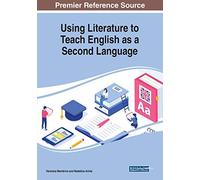 Using Literature To Teach English As A Second Language